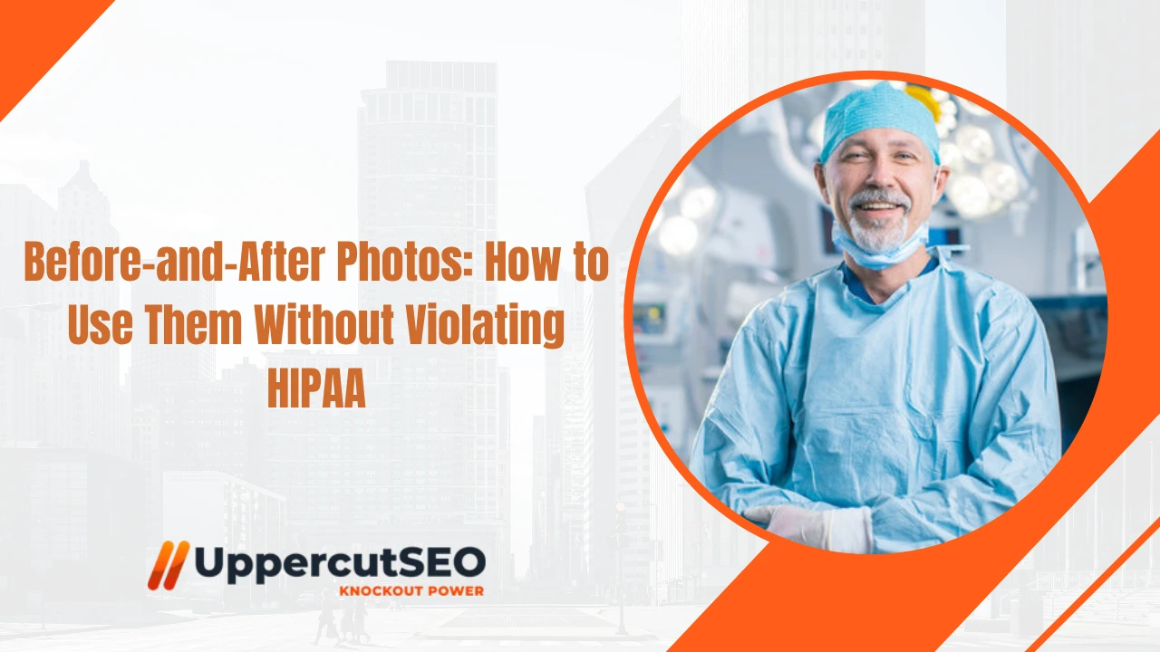 Before and after photos with HIPAA compliance